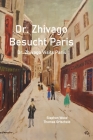 Dr. Zhivago Besucht Paris: Dr. Zhivago Visits Paris By Stephen Wood, Thomas Ortscheid Cover Image