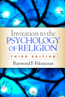Invitation to the Psychology of Religion By Raymond F. Paloutzian, PhD Cover Image