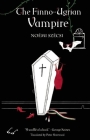 The Finno-Ugrian Vampire By Noémi Szécsi, Peter Sherwood (Translator) Cover Image