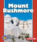 Mount Rushmore (Pull Ahead Books -- American Symbols) By Judith Jango-Cohen Cover Image