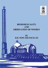 Homosexuality and the Ordination of Women By III Shenouda, H. H. Pope Cover Image