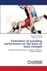 Estimation of wrestling performance on the basis of back strength Cover Image