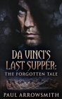 Da Vinci's Last Supper - The Forgotten Tale Cover Image