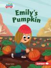 Emily's Pumpkin By Margo Gates, Liam Darcy (Illustrator) Cover Image