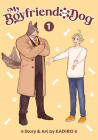 My Boyfriend is a Dog Vol. 1 By kadiro Cover Image