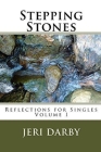 Stepping Stones: Reflections for Singles By Jeri Darby Cover Image