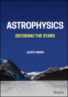 Astrophysics: Decoding the Stars By Judith Ann Irwin Cover Image