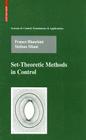 Set-Theoretic Methods in Control (Systems & Control: Foundations & Applications) Cover Image