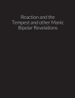 reaction and the tempest, and other manic bipolar revelations By Richard Littlejohn (Other) Cover Image