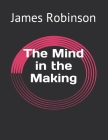 The Mind in the Making Cover Image