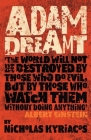 Adam Dreamt: Climate change, misuse of power, political corruption By Nicholas Kyriacos Cover Image