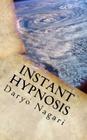 Instant Hypnosis: The Expose By Daryo Nagari Cover Image