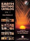 Earth Rhythms Catalog, Volume 1: Ethnic Rhythms of Africa, Brazil, Caribbean & Latin America [With Companion CD] Cover Image