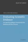 Evaluating Scientific Evidence: An Interdisciplinary Framework for Intellectual Due Process (Law in Context) Cover Image