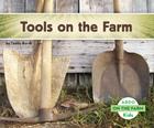 Tools on the Farm By Teddy Borth Cover Image