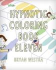 Hypnotic Coloring Book Eleven Cover Image