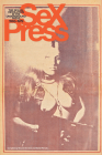 Sex Press: The Sexual Revolution in the Underground Press, 1963-1979 By Vincent Bernière, Mariel Primois Cover Image