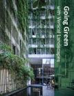 Going Green with Vertical Landscapes By Vo Trong Nghia (Editor), Takashi Niwa (Editor) Cover Image