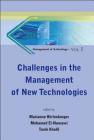 Challenges in the Management of New Technologies (Management of Technology #1) Cover Image