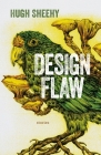 Design Flaw: Stories By Hugh Sheehy Cover Image