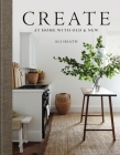 Create: At Home with Old & New Cover Image