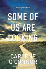 Some of Us Are Looking (A County Kerry Novel #2) Cover Image