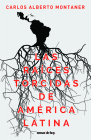 Las Raíces Torcidas de América Latina By Montaner Cover Image
