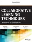 Collaborative Learning Techniques: A Handbook for College Faculty Cover Image