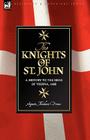 Knights of St John: a History to the Siege of Vienna, 1688 By Augusta Theodosia Drane Cover Image