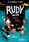 Rudy and the Skate Stars By Paul Westmoreland Cover Image
