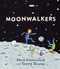 Moonwalkers By Mark Greenwood, Terry Denton (Illustrator) Cover Image