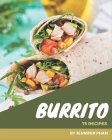 75 Burrito Recipes: An One-of-a-kind Burrito Cookbook By Jennifer Pham Cover Image