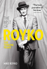 The Best of Royko: The Tribune Years Cover Image