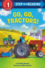 Go, Go, Tractors! (Step into Reading) Cover Image