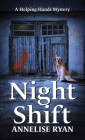 Night Shift By Annelise Ryan Cover Image