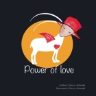Power of Love: A series to impower mindfulness By Darya Ahmadi (Illustrator), Darya Ahmadi Cover Image