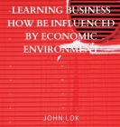 Learning Business How Be influenced Cover Image