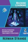 Machine Learning and AI in Clinical Practice: Revolutionizing Diagnosis and Treatment Strategies Cover Image