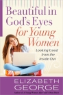 Beautiful in God's Eyes for Young Women Cover Image