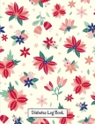 Diabetes Log Book: Daily Blood Sugar, Insulin, Carbs Record Logbook Flower Cover, Size 8.5 X 11 Inch 200 Pages By Health Center Lim (∞) Cover Image