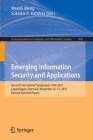 Emerging Information Security and Applications: Second International Symposium, EISA 2021, Copenhagen, Denmark, November 12-13, 2021, Revised Selected (Communications in Computer and Information Science #1403) Cover Image