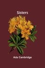 Sisters By Ada Cambridge Cover Image