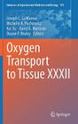 Oxygen Transport to Tissue XXXII (Advances in Experimental Medicine and Biology #701) By Joseph C. Lamanna (Editor), Michelle A. Puchowicz (Editor), Kui Xu (Editor) Cover Image