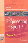 The Engineering of Sport 7, Volume 2 By Margaret Estivalet (Editor), Pierre Brisson (Editor) Cover Image