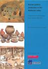 Roman Pottery Production in the Walbrook Valley: Excavations at 20-28 Moorgate, City of London, 1998-2000 (Mola Monograph #25) Cover Image