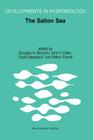 The Salton Sea (Developments in Hydrobiology #161) By Douglas A. Barnum (Editor), John F. Elder (Editor), Doyle Stephens (Editor) Cover Image