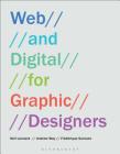 Web and Digital for Graphic Designers By Neil Leonard, Andrew Way, Frédérique Santune Cover Image