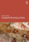 Cognitive Evolution By David B. Boles Cover Image