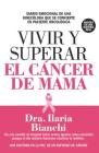 Vivir Y Superar El Cancer de Mama Cover Image