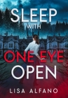 Sleep With One Eye Open Cover Image